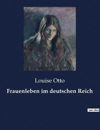 bokomslag Frauenleben im deutschen Reich