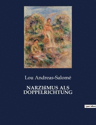 Lou Andreas-Salomé - Narzißmus ALS Doppelrichtung, Häftad