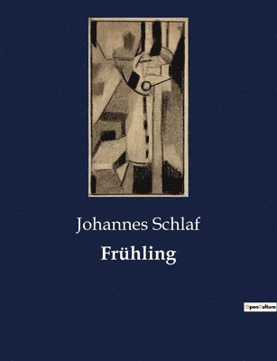 Johannes Schlaf - Frühling, Häftad