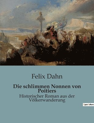 Die schlimmen Nonnen von Poitiers 1