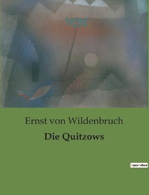 Ernst Von Wildenbruch, Ernst von Wildenbruch, Ernst Von Wildenbruch - Quitzows, Häftad
