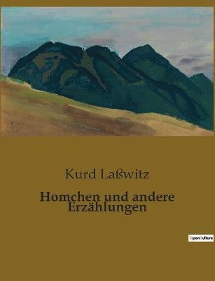 Kurd Laßwitz - Homchen und andere Erzählungen, Häftad