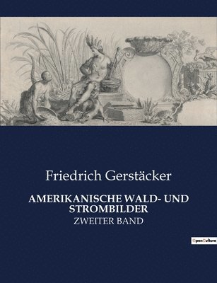 Amerikanische Wald- Und Strombilder 1