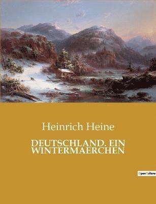 Heinrich Heine - Deutschland. Ein Wintermaerchen, Häftad