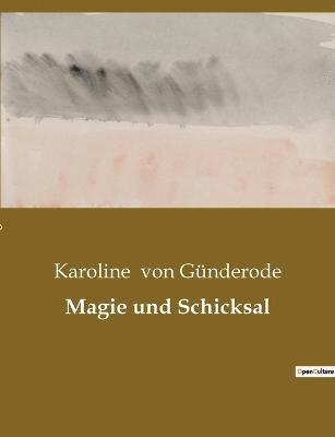 Magie und Schicksal 1