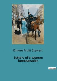 bokomslag Letters of a woman homesteader