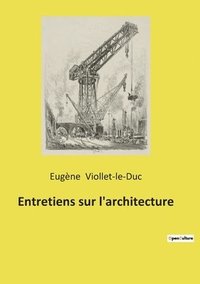 bokomslag Entretiens sur l'architecture