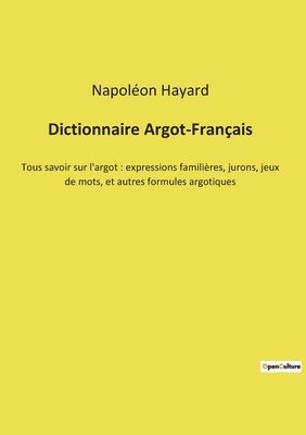 bokomslag Dictionnaire Argot-Français