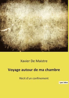 Voyage autour de ma chambre 1