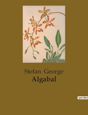 Stefan George - Algabal, Häftad