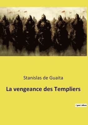 Stanislas de Guaita, Stanislas De Guaita - vengeance des Templiers, Häftad