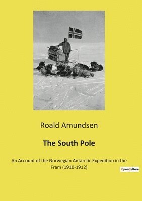 Roald Amundsen - South Pole, Häftad