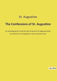 bokomslag The Confessions of St. Augustine