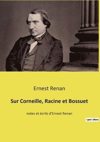 bokomslag Sur Corneille, Racine et Bossuet