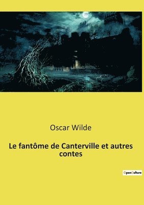 fantôme de Canterville et autres contes 1