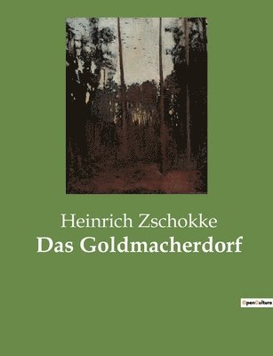 Das Goldmacherdorf 1
