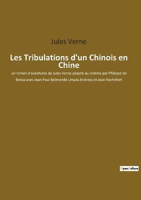 Jules Verne - Les Tribulations d'un Chinois en Chine, Häftad