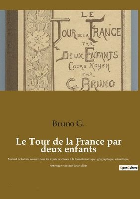 bokomslag Le Tour de la France par deux enfants