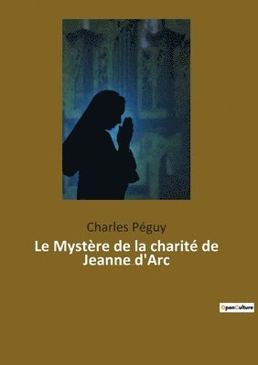 Le Mystere de la charite de Jeanne d'Arc 1