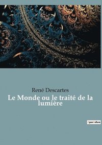 bokomslag Monde ou le traité de la lumière