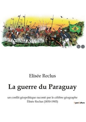 La guerre du Paraguay 1