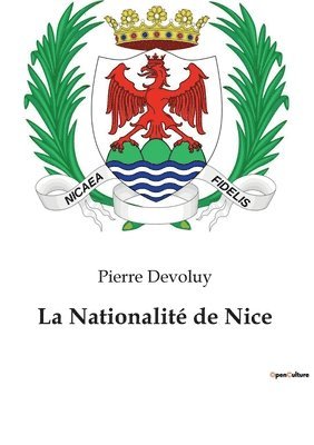 bokomslag La Nationalite de Nice