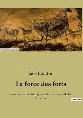 bokomslag La force des forts