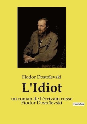 bokomslag L'Idiot