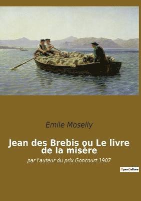 Jean des Brebis ou Le livre de la misere 1