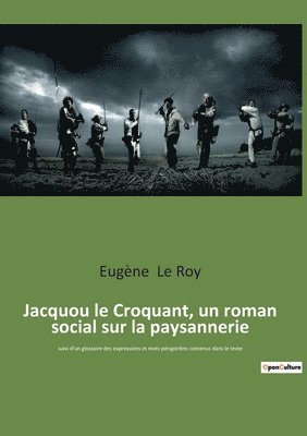 Eugène Le Roy - Jacquou le Croquant, un roman social sur la paysannerie, Häftad