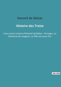 bokomslag Histoire des Treize