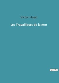 bokomslag Les Travailleurs de la mer