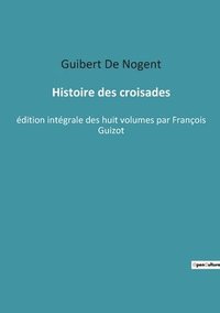 bokomslag Histoire des croisades