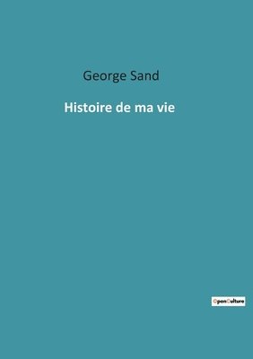 bokomslag Histoire de ma vie