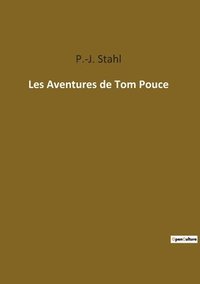 bokomslag Les Aventures de Tom Pouce