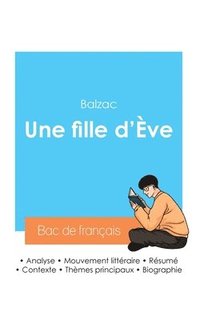 bokomslag Réussir son Bac de français 2024: Analyse du roman Une fille d'Ève de Balzac