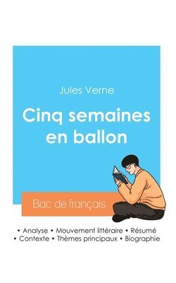 Réussir son Bac de français 2024: Analyse de Cinq semaines en ballon de Jules Verne 1