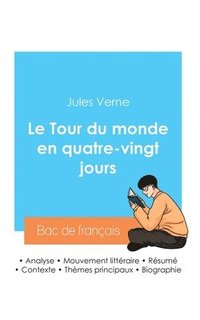 bokomslag Réussir son Bac de français 2024: Analyse du Tour du monde en quatre-vingt jours de Jules Verne