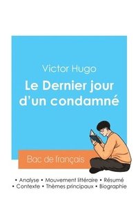 bokomslag Réussir son Bac de français 2024: Analyse du Dernier jour d'un condamné de Victor Hugo