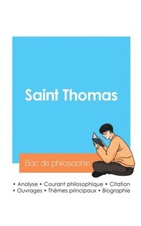 bokomslag Réussir son Bac de philosophie 2024: Analyse du philosophe Saint Thomas