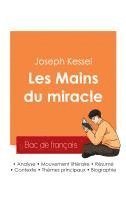 Réussir son Bac de français 2025 : Analyse du livre Les Mains du miracle de Joseph Kessel