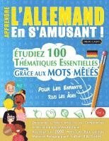 bokomslag Apprendre l'Allemand En s'Amusant - Pour Les Enfants