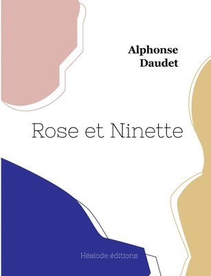 bokomslag Rose et Ninette