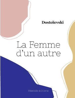 bokomslag La Femme d'un autre