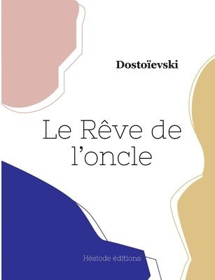 bokomslag Le Rve de l'oncle