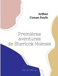 bokomslag Premières aventures de Sherlock Holmes