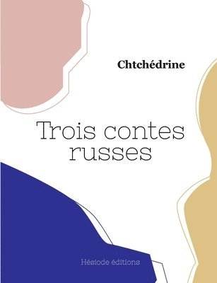 Trois contes russes 1