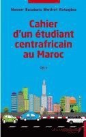 Nasser Balabala Methot Kotagbia - Cahier d'un étudiant centrafricain au Maroc, Häftad