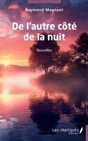 Raymond Magnant - De l'autre côté de la nuit, Häftad