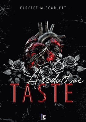 bokomslag A seductive taste